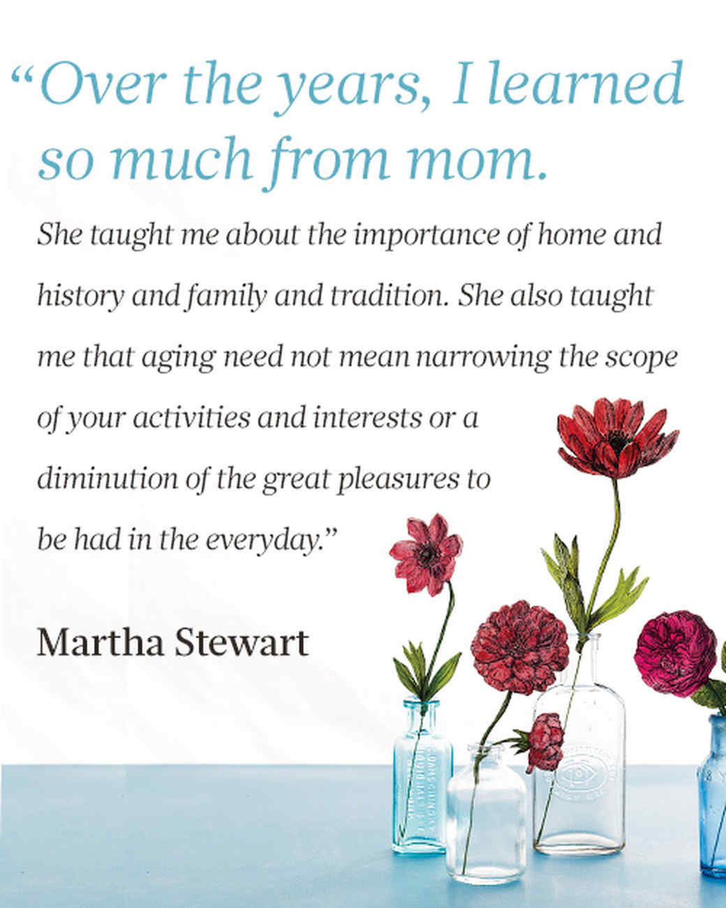 Mother's Day Quotes: Beautiful Words to Share with Your Favorite Mom | Martha Stewart